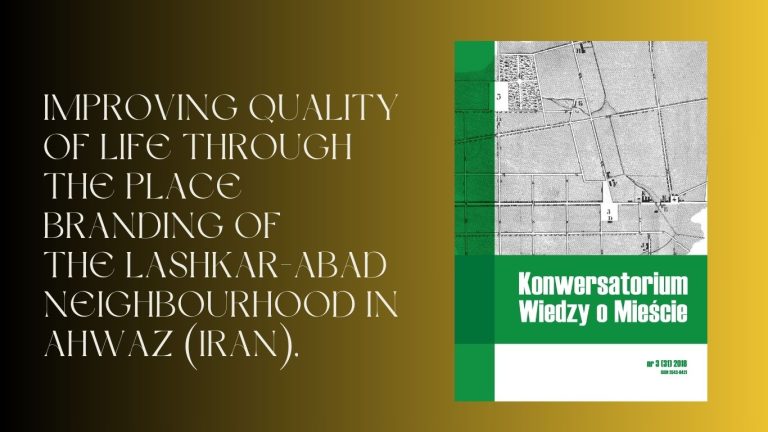 Improving Quality of Life through the Place Branding of the Lashkar-Abad Neighbourhood in Ahwaz